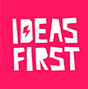Ideas First